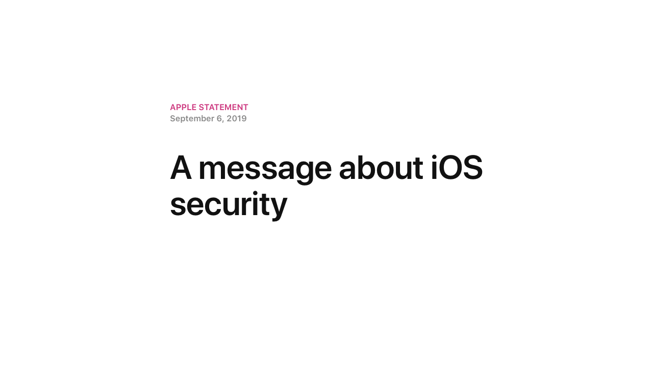 APPLE STATEMENT September 6, 2019 A message about iOS security