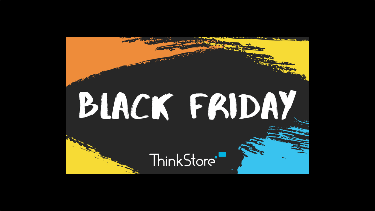 Black Friday 2019 w ThinkStore