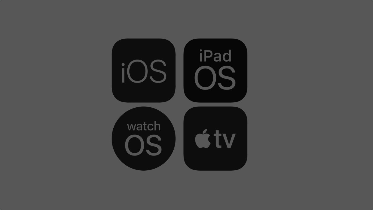 iOS iPadOS watchOS tvOS