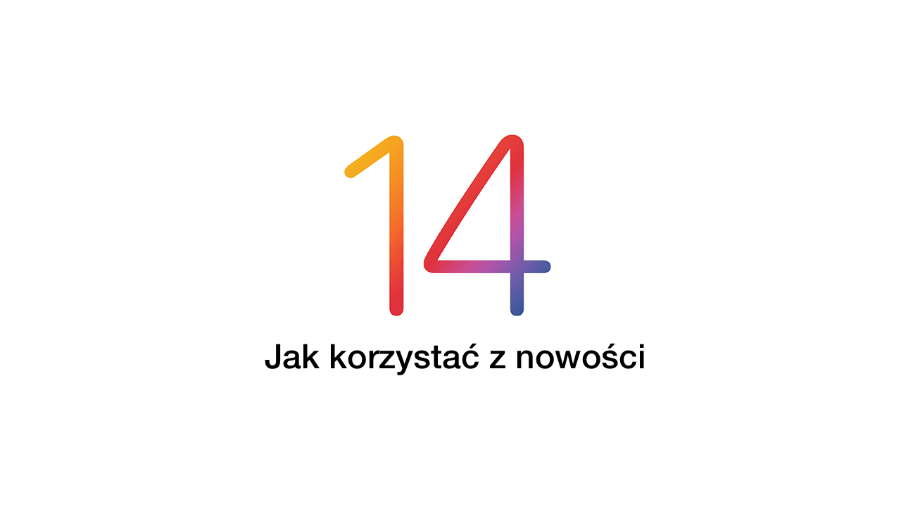 iOS 14 poradnik - nowości