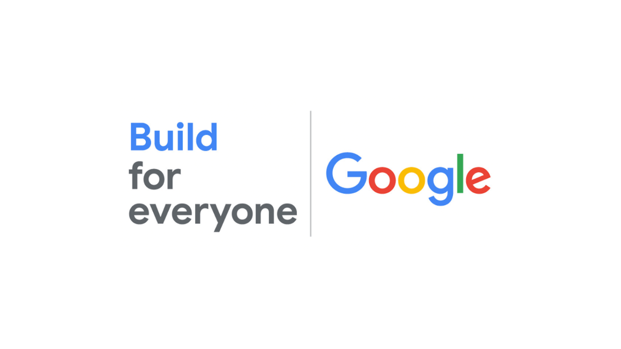 Build for everyone Google